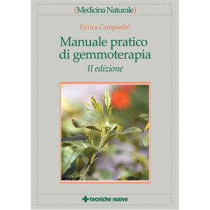 Manuale pratico di gemmoterapia